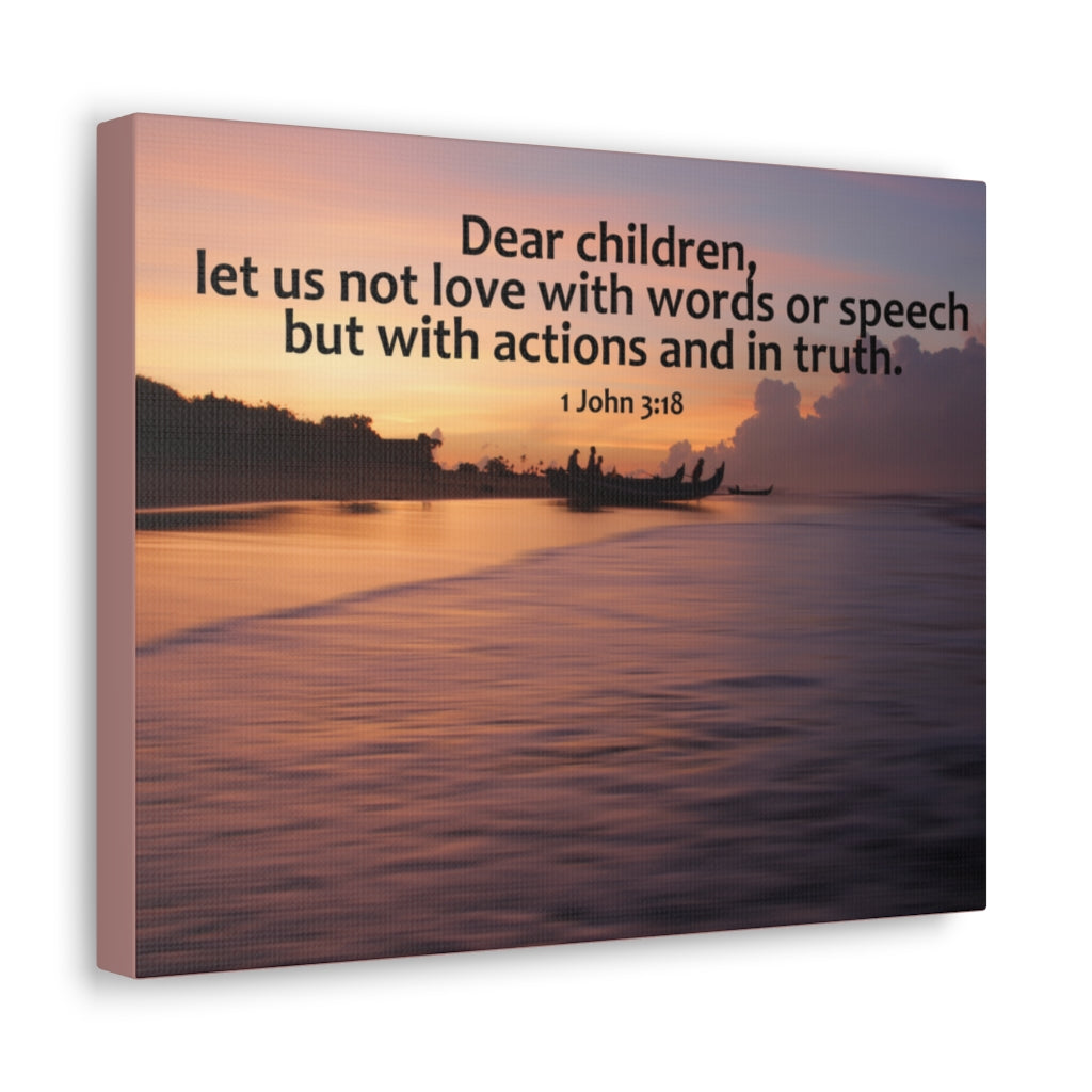 Scripture Walls Action And In Truth 1 John 3:18 Bible Verse Canvas Christian Wall Art Ready to Hang Unframed-Express Your Love Gifts