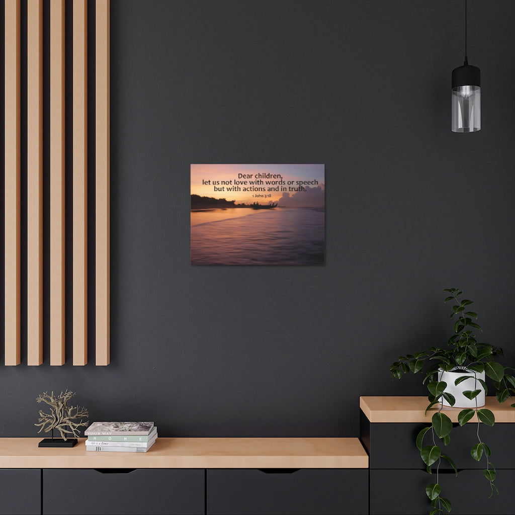 Scripture Walls Action And In Truth 1 John 3:18 Bible Verse Canvas Christian Wall Art Ready to Hang Unframed-Express Your Love Gifts