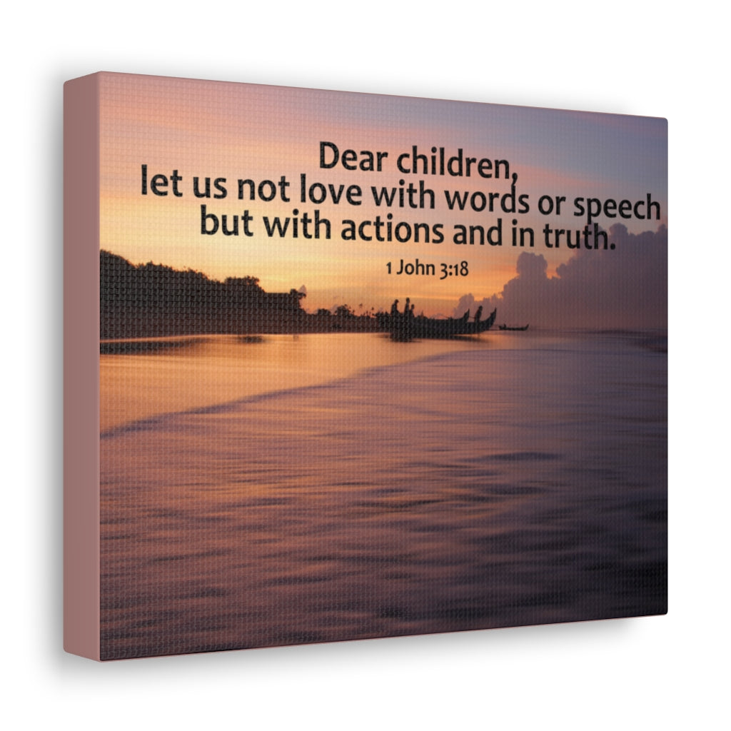 Scripture Walls Action And In Truth 1 John 3:18 Bible Verse Canvas Christian Wall Art Ready to Hang Unframed-Express Your Love Gifts