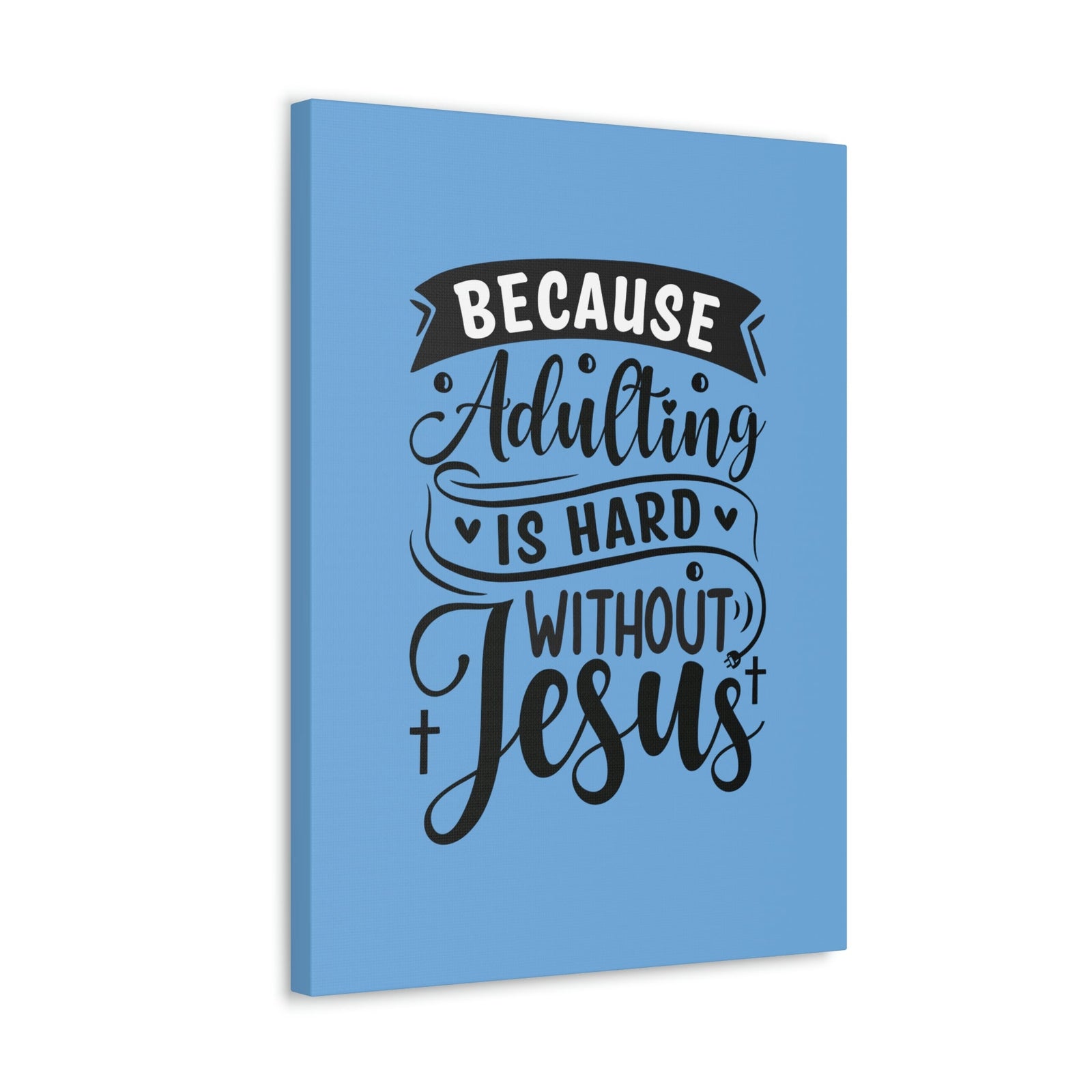 Scripture Walls Adulting Is Hard Without Jesus Romans 3:23 Blue Christian Wall Art Bible Verse Print Ready to Hang Unframed-Express Your Love Gifts
