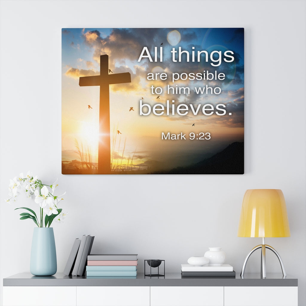 Scripture Walls All Things Are Possible Cross Mark 9:23 Bible Verse Canvas Christian Wall Art Ready to Hang Unframed-Express Your Love Gifts
