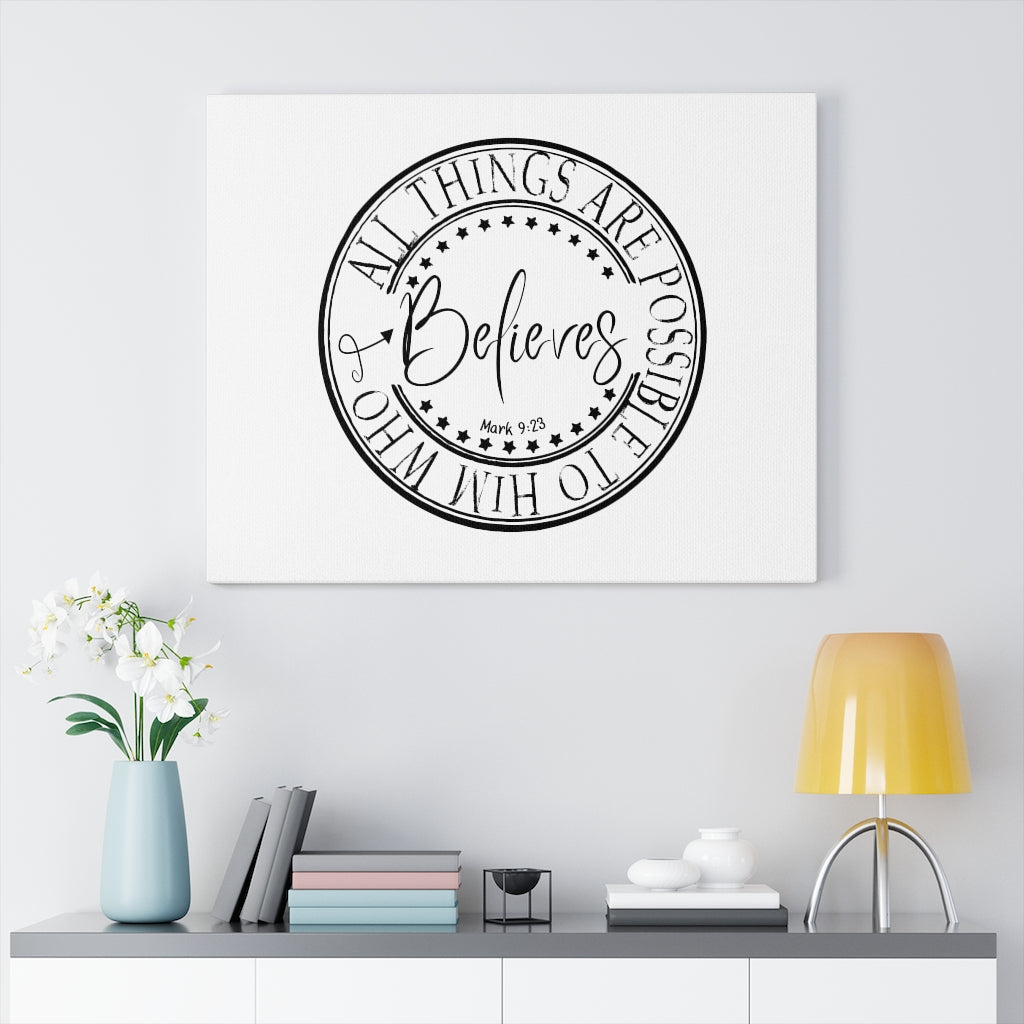 Scripture Walls All Things Are Possible Mark 9:23 Bible Verse Canvas Christian Wall Art Ready to Hang Unframed-Express Your Love Gifts