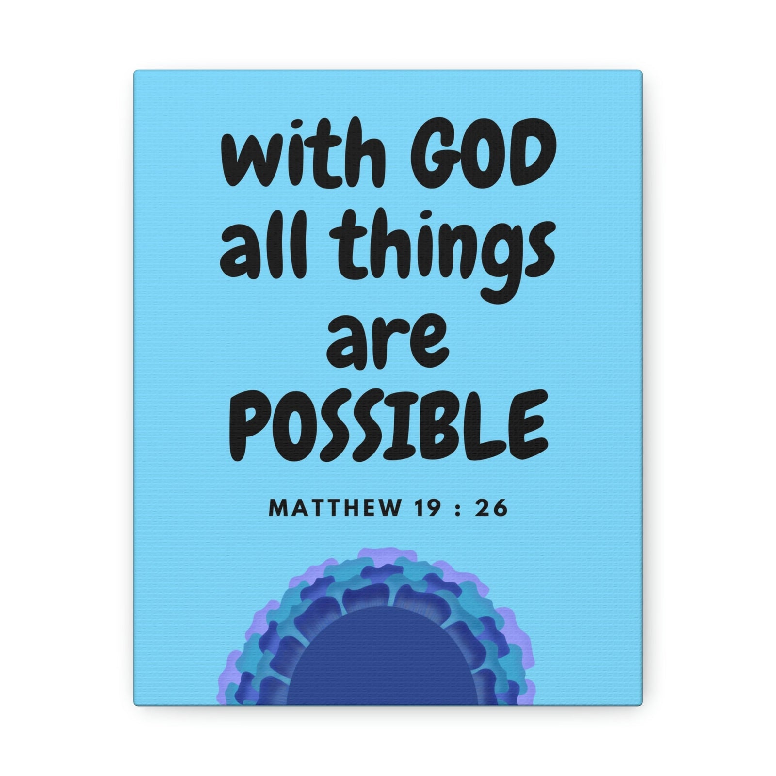 Scripture Walls All Things Are Possible Matthew 19:26 Blue Christian Wall Art Bible Verse Print Ready to Hang Unframed-Express Your Love Gifts