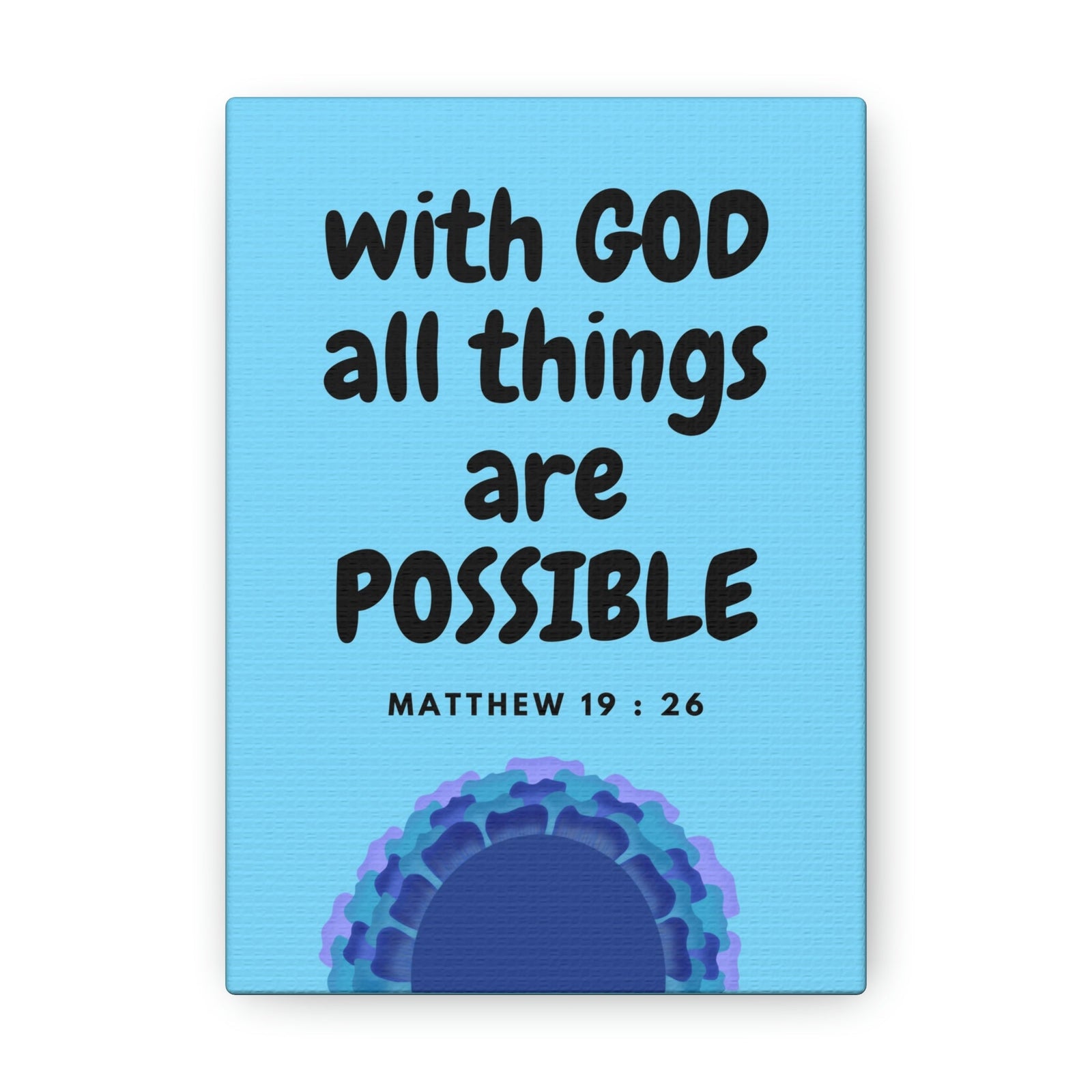 Scripture Walls All Things Are Possible Matthew 19:26 Blue Christian Wall Art Bible Verse Print Ready to Hang Unframed-Express Your Love Gifts