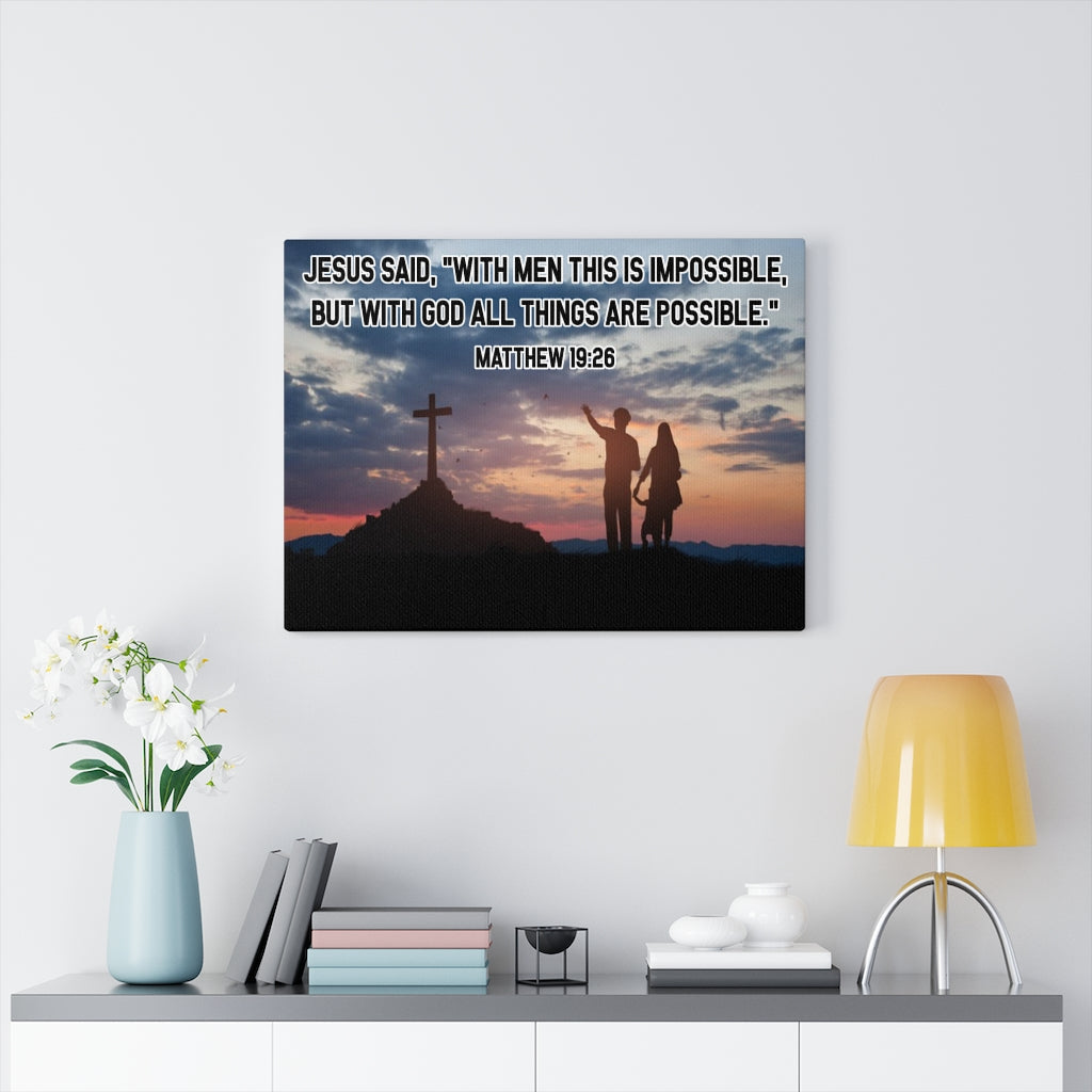 Scripture Walls All Things Are Possible Matthew 19:26 Christian Dad Canvas Unframed-Express Your Love Gifts