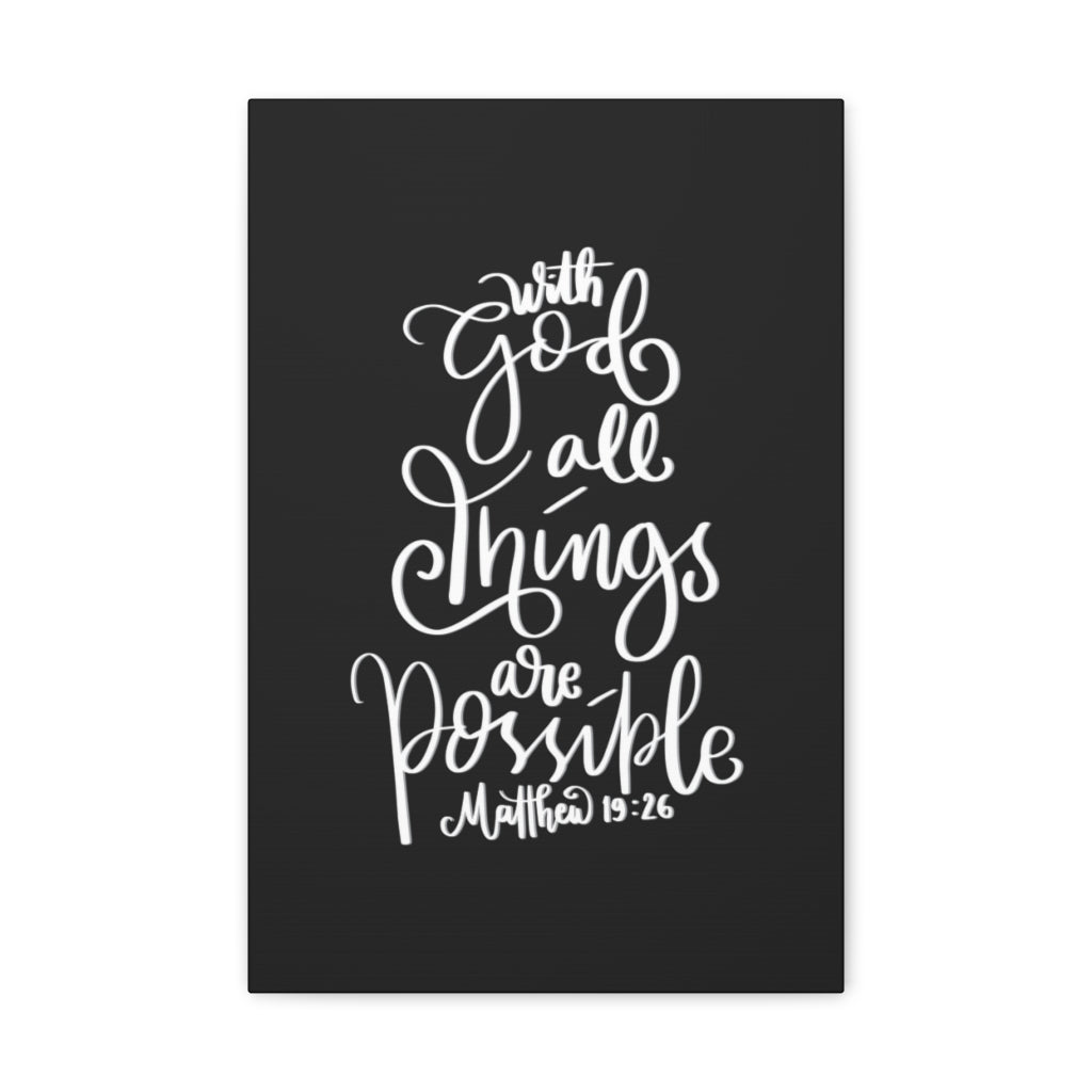 Scripture Walls All Things Are Possible Matthew 19:26 Dark Bible Verse Canvas Christian Wall Art Ready to Hang Unframed-Express Your Love Gifts