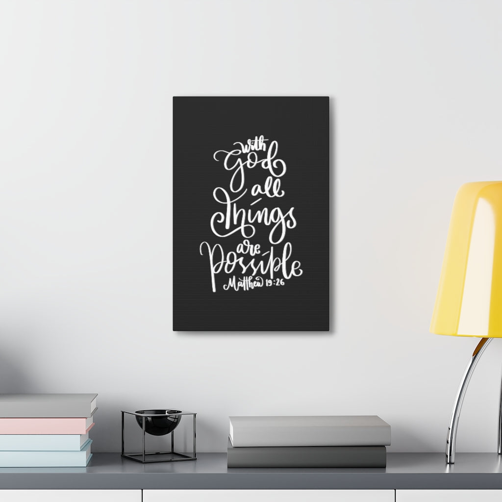 Scripture Walls All Things Are Possible Matthew 19:26 Dark Bible Verse Canvas Christian Wall Art Ready to Hang Unframed-Express Your Love Gifts