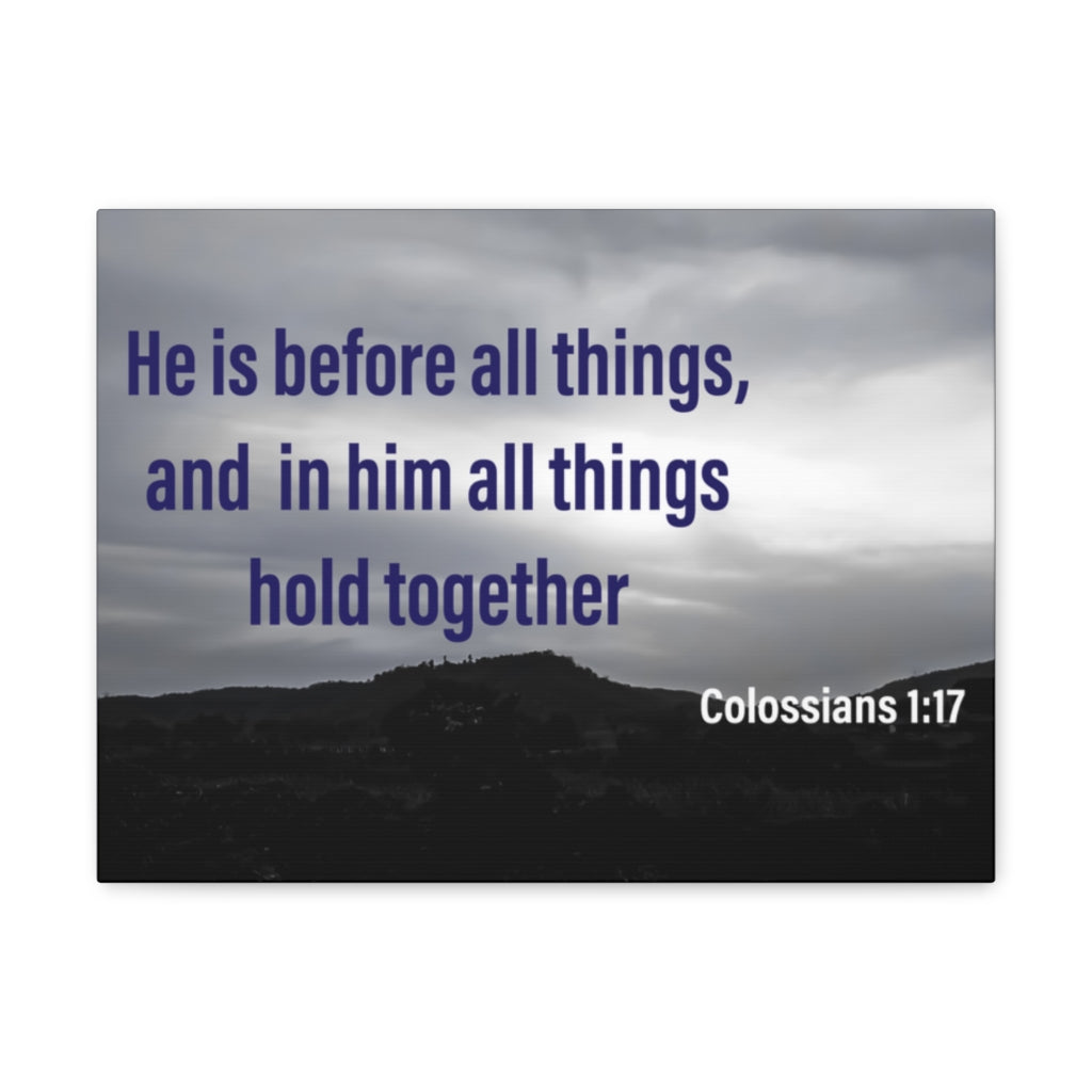 Scripture Walls All Things Hold Together Colossians 1:17 Bible Verse Canvas Christian Wall Art Ready to Hang Unframed-Express Your Love Gifts