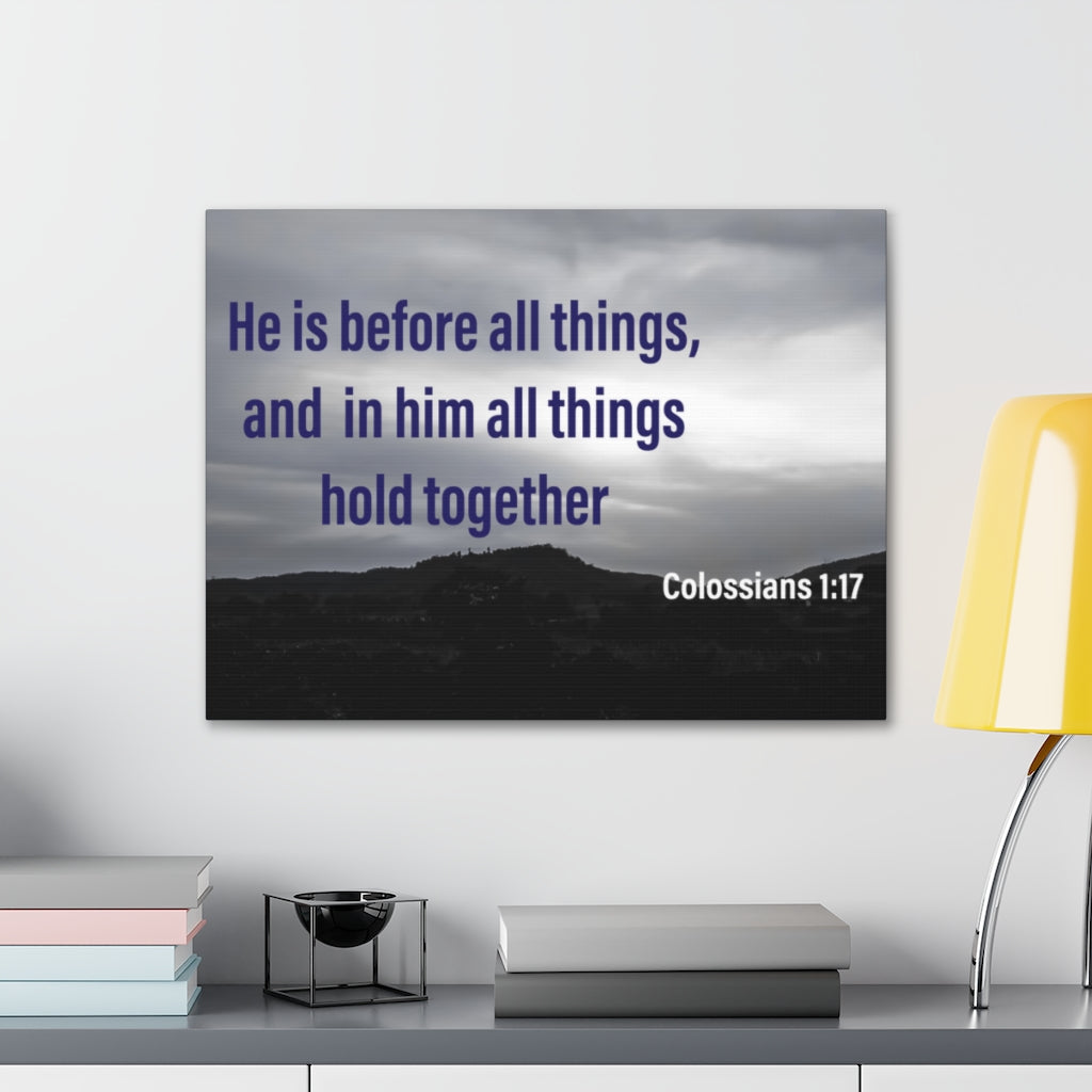 Scripture Walls All Things Hold Together Colossians 1:17 Bible Verse Canvas Christian Wall Art Ready to Hang Unframed-Express Your Love Gifts