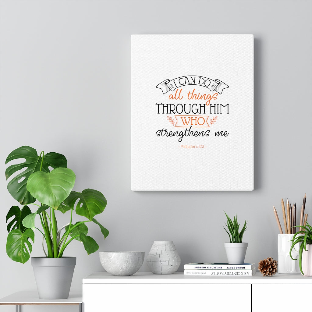 Scripture Walls All Things Through Him Philippians 4:13 Bible Verse Canvas Christian Wall Art Ready to Hang Unframed-Express Your Love Gifts