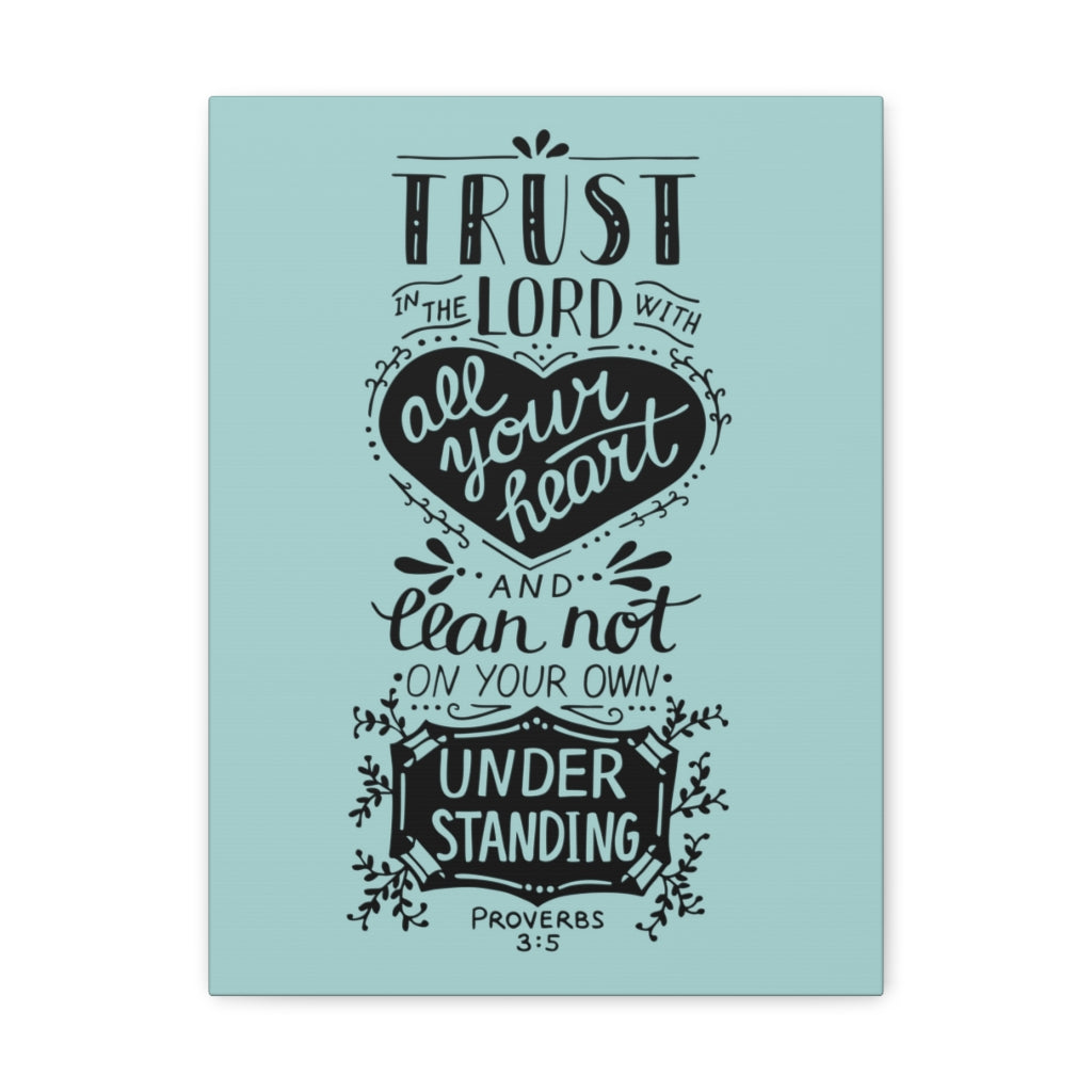 Scripture Walls All Your Heart Proverbs 3:5 Christian Wall Art Bible Verse Print Ready To Hang Unframed-Express Your Love Gifts