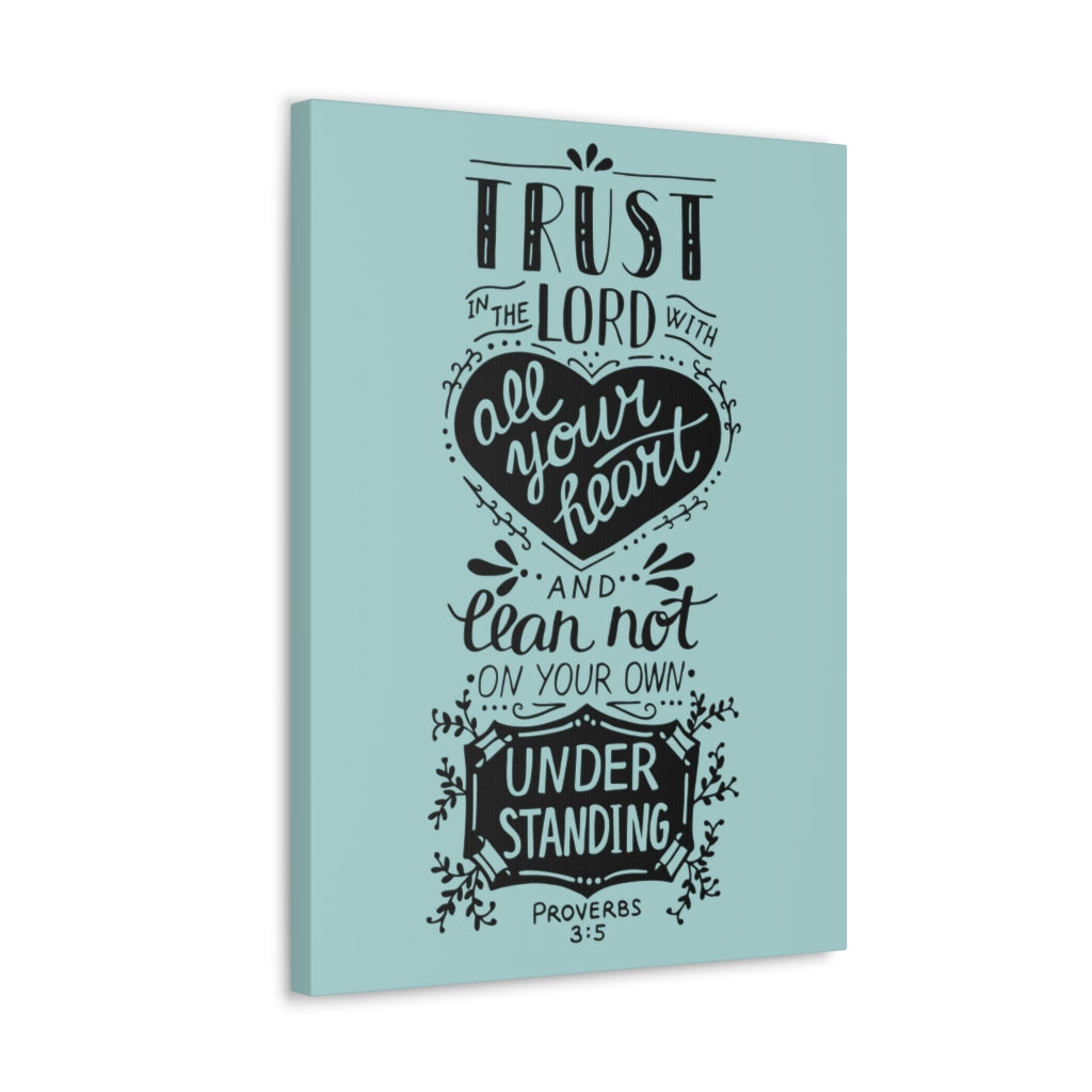 Scripture Walls All Your Heart Proverbs 3:5 Christian Wall Art Bible Verse Print Ready To Hang Unframed-Express Your Love Gifts