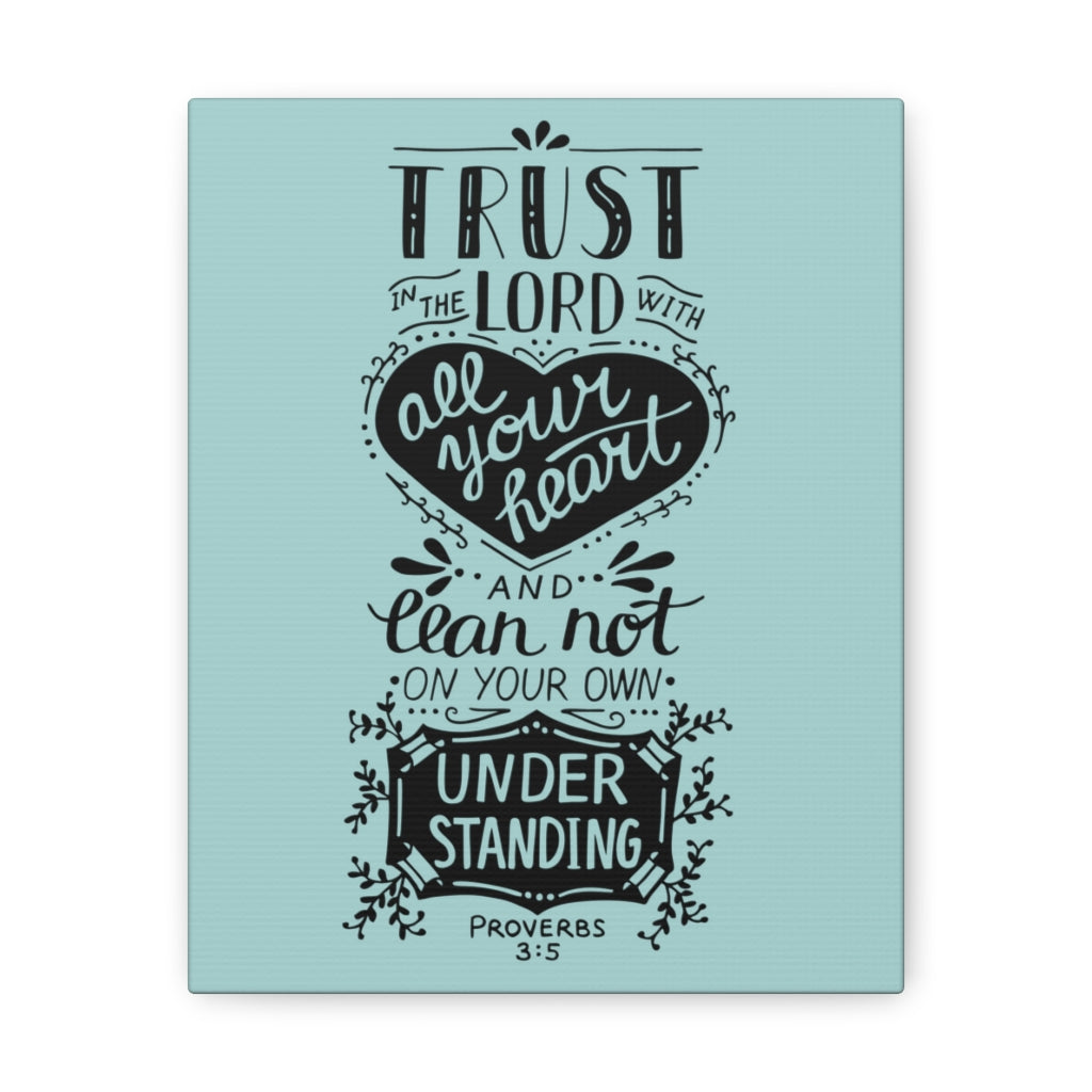 Scripture Walls All Your Heart Proverbs 3:5 Christian Wall Art Bible Verse Print Ready To Hang Unframed-Express Your Love Gifts