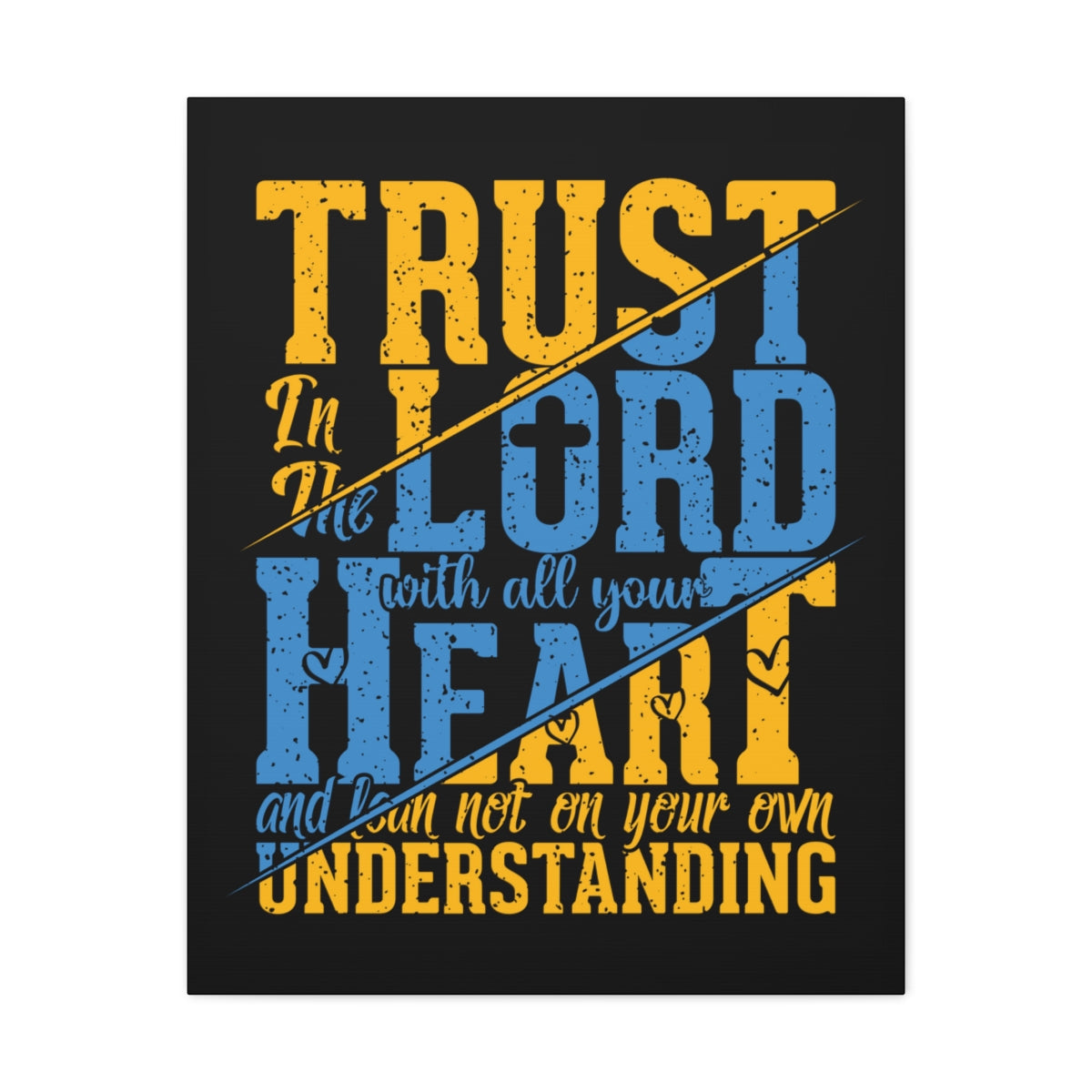 Scripture Walls All Your Heart Psalm 23:4 Christian Wall Art Bible Verse Print Ready to Hang Unframed-Express Your Love Gifts