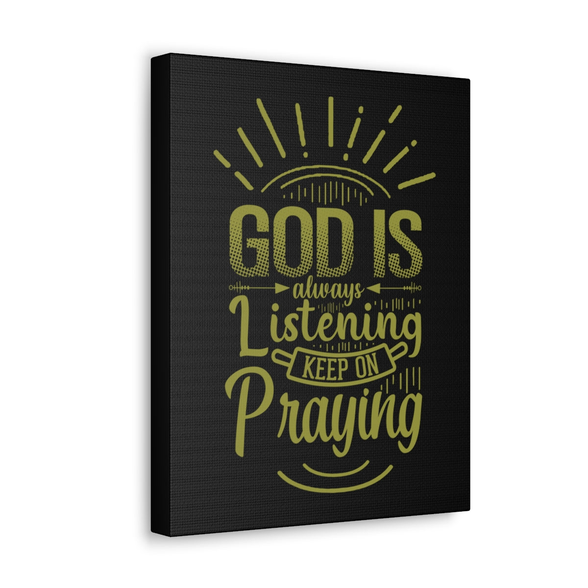 Scripture Walls Always Listening 1 John 5:15 Christian Wall Art Bible Verse Print Ready to Hang Unframed-Express Your Love Gifts