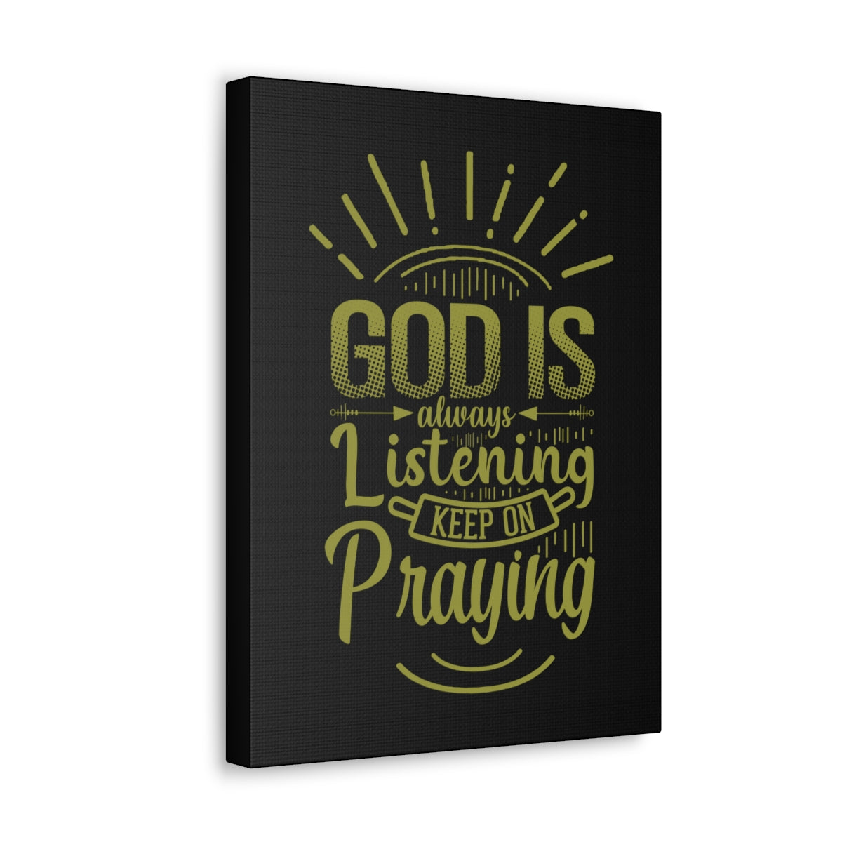 Scripture Walls Always Listening 1 John 5:15 Christian Wall Art Bible Verse Print Ready to Hang Unframed-Express Your Love Gifts