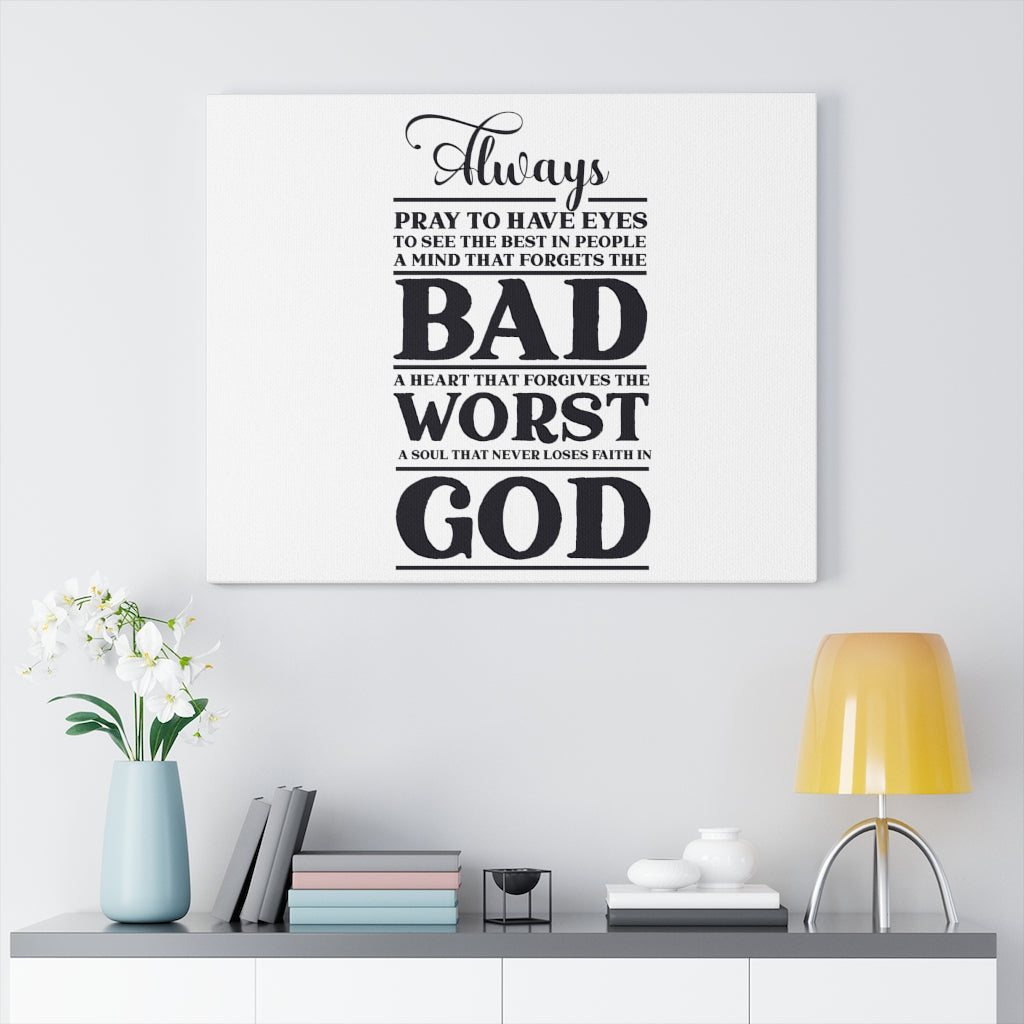 Scripture Walls Always Pray Bible Verse Canvas Christian Wall Art Ready to Hang Unframed-Express Your Love Gifts