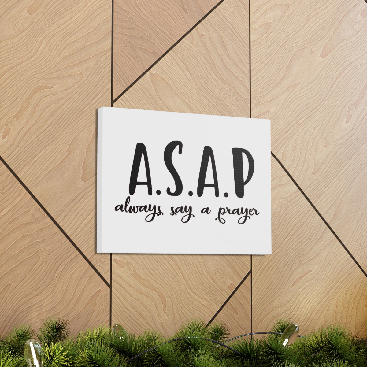 Scripture Walls Always Say A Pray Ephesians 6:18 Christian Wall Art Print Ready to Hang Unframed-Express Your Love Gifts