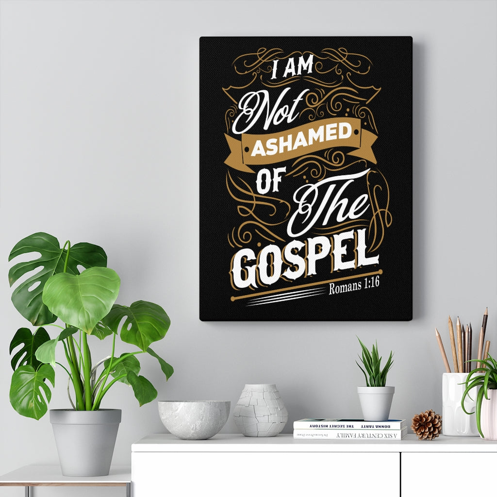 Scripture Walls Am Not Ashamed Romans 1:16 Bible Verse Canvas Christian Wall Art Ready to Hang Unframed-Express Your Love Gifts
