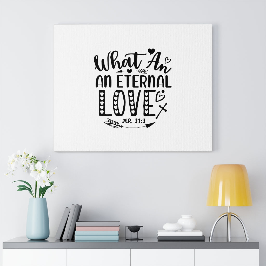 Scripture Walls An Eternal Love Jer 31:3 Bible Verse Canvas Christian Wall Art Ready to Hang Unframed-Express Your Love Gifts