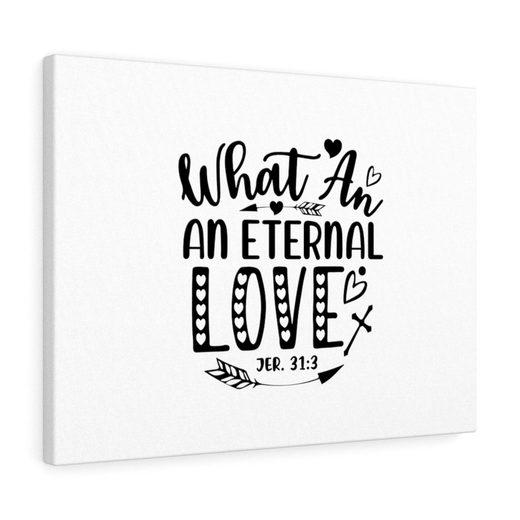Scripture Walls An Eternal Love Jer 31:3 Bible Verse Canvas Christian Wall Art Ready to Hang Unframed-Express Your Love Gifts