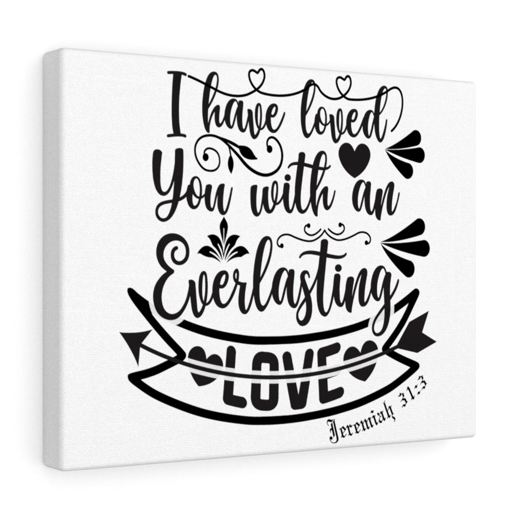 Scripture Walls An Everlasting Love Jeremiah 31:3 Bible Verse Canvas Christian Wall Art Ready to Hang Unframed-Express Your Love Gifts