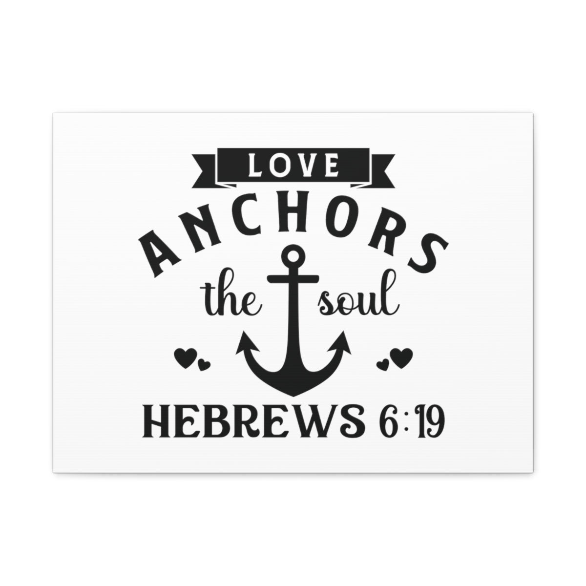 Scripture Walls Anchors The Soul Hebrews 6:19 Anchor Bible Verse Canvas Christian Wall Art Ready to Hang Unframed-Express Your Love Gifts