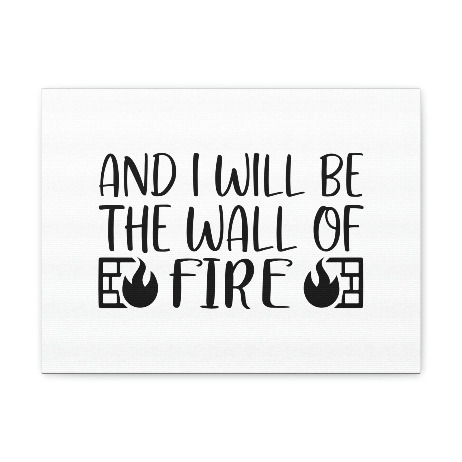 Scripture Walls And I Will Be The Wall of Fire Zechariah 2:5 Christian Wall Art Bible Verse Print Ready to Hang Unframed-Express Your Love Gifts