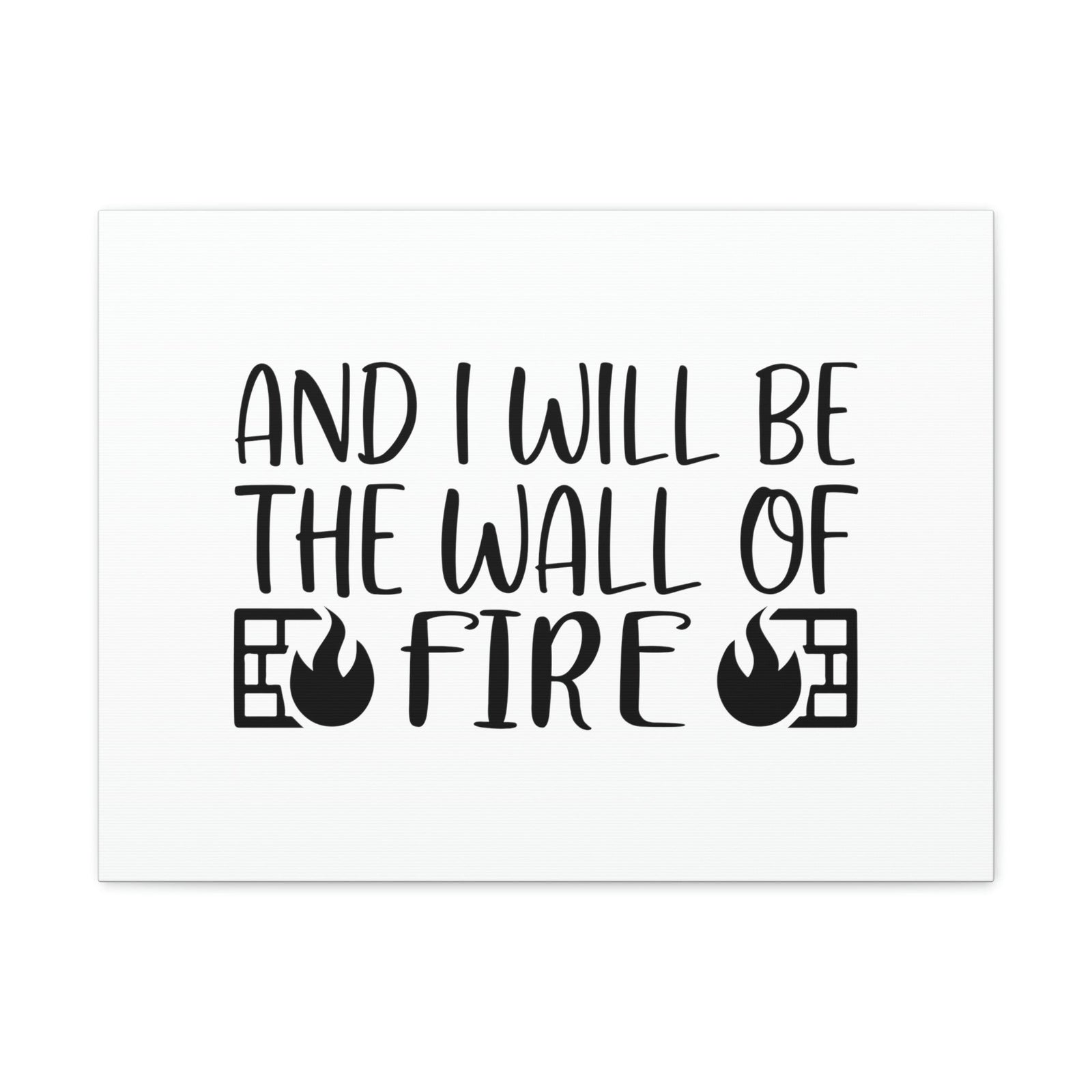 Scripture Walls And I Will Be The Wall of Fire Zechariah 2:5 Christian Wall Art Bible Verse Print Ready to Hang Unframed-Express Your Love Gifts