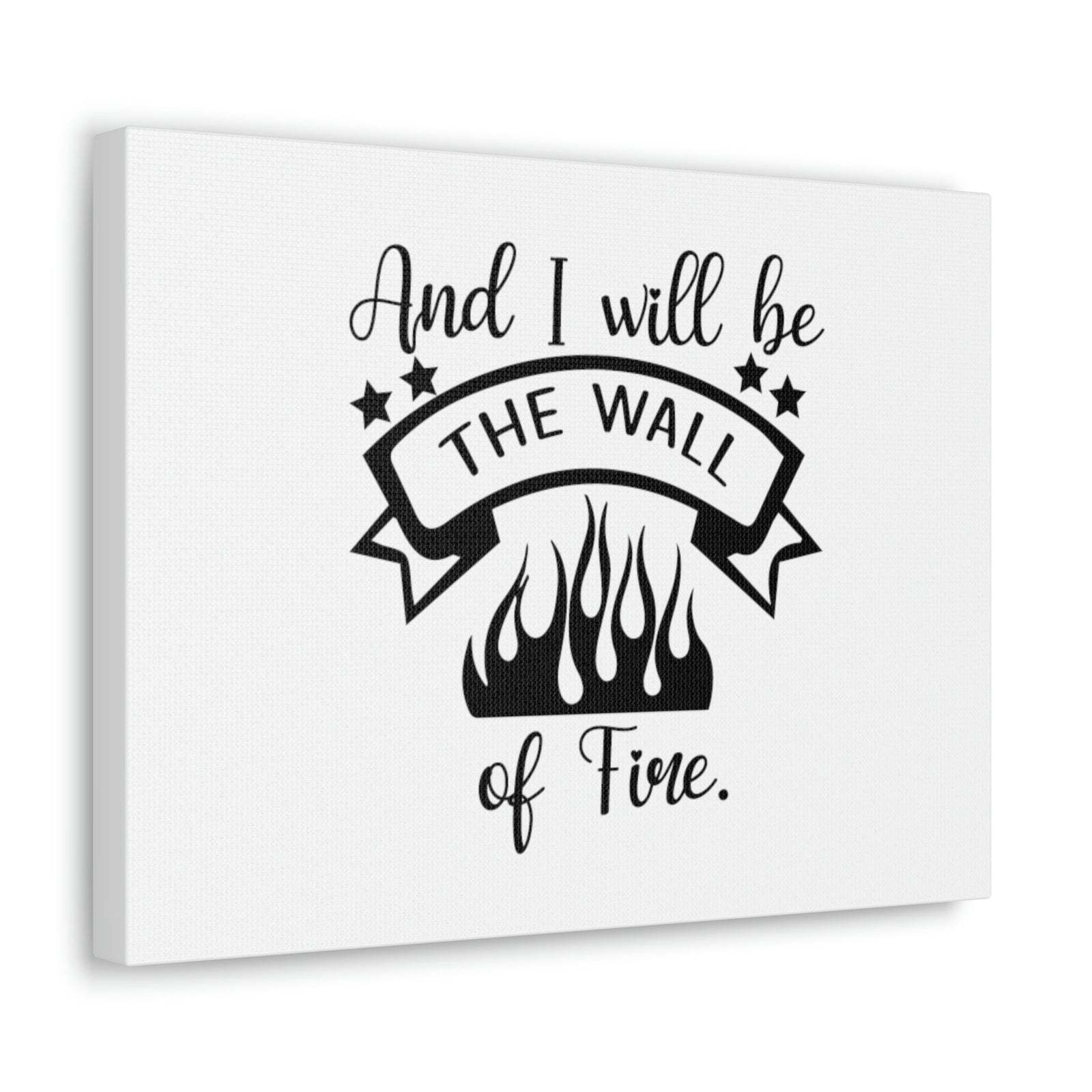 Scripture Walls And I Will Be The Wall Of Fire Zechariah 2:5 Cursive Christian Wall Art Bible Verse Print Ready to Hang Unframed-Express Your Love Gifts