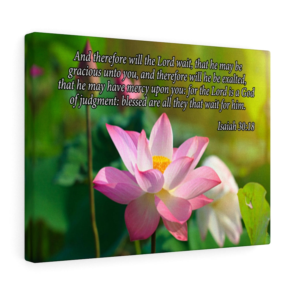 Scripture Walls And Therefore Will the Lord Wait Isaiah 30:18 Bible Verse Canvas Christian Wall Art Ready to Hang Unframed-Express Your Love Gifts