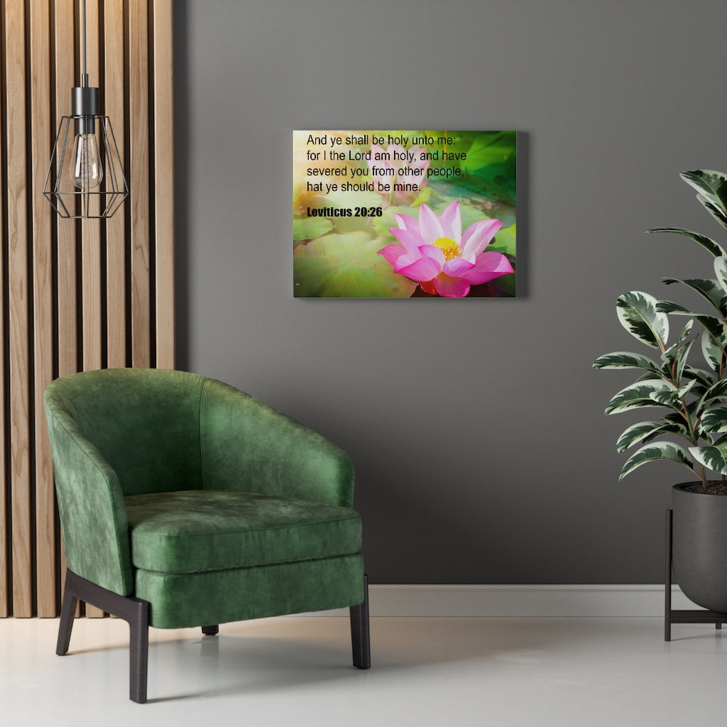 Scripture Walls And Ye Shall Be Holy Leviticus 20:26 Christian Wall Art Print Ready to Hang Unframed-Express Your Love Gifts