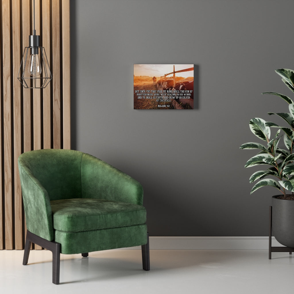 Scripture Walls And Ye Shall Go Forth Malachi 4:2 Bible Verse Canvas Christian Wall Art Ready to Hang Unframed-Express Your Love Gifts