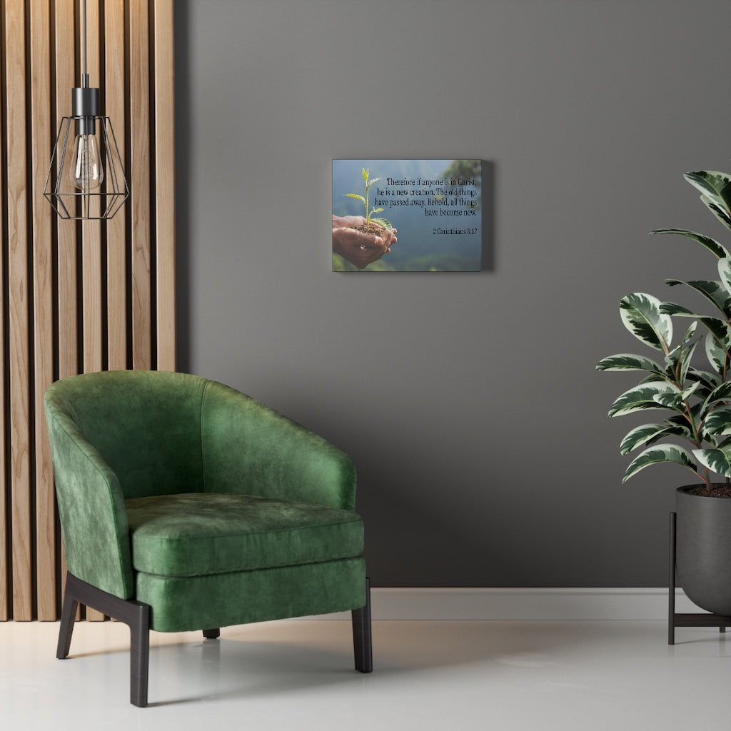 Scripture Walls Anyone is a New Creation 2 Corinthians 5:17 Bible Verse Canvas Christian Wall Art Ready to Hang Unframed-Express Your Love Gifts