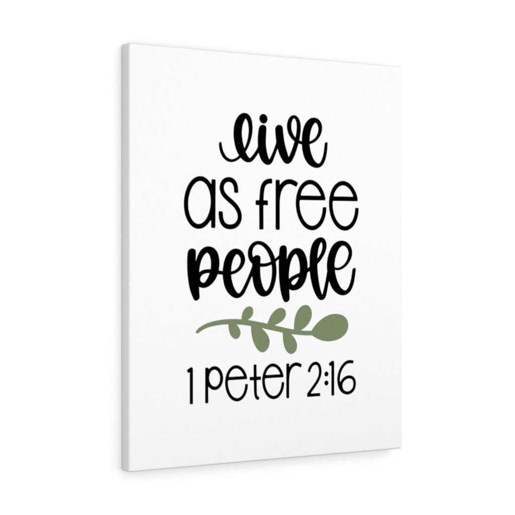 Scripture Walls As Free People 1 Peter 2:16 Bible Verse Canvas Christian Wall Art Ready to Hang Unframed-Express Your Love Gifts