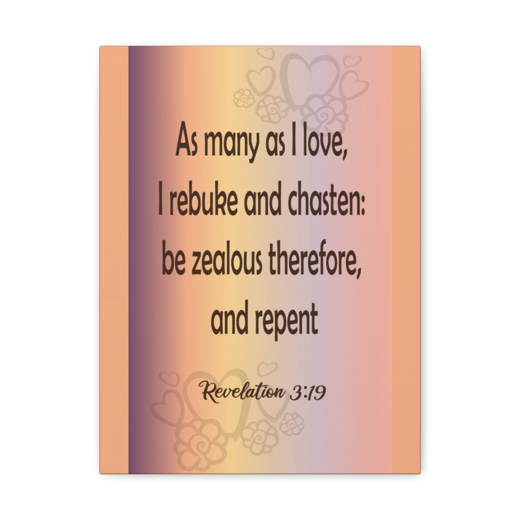 Scripture Walls As Many As I Love Revelation 3:19 Bible Verse Canvas Christian Wall Art Ready To Hang Unframed-Express Your Love Gifts