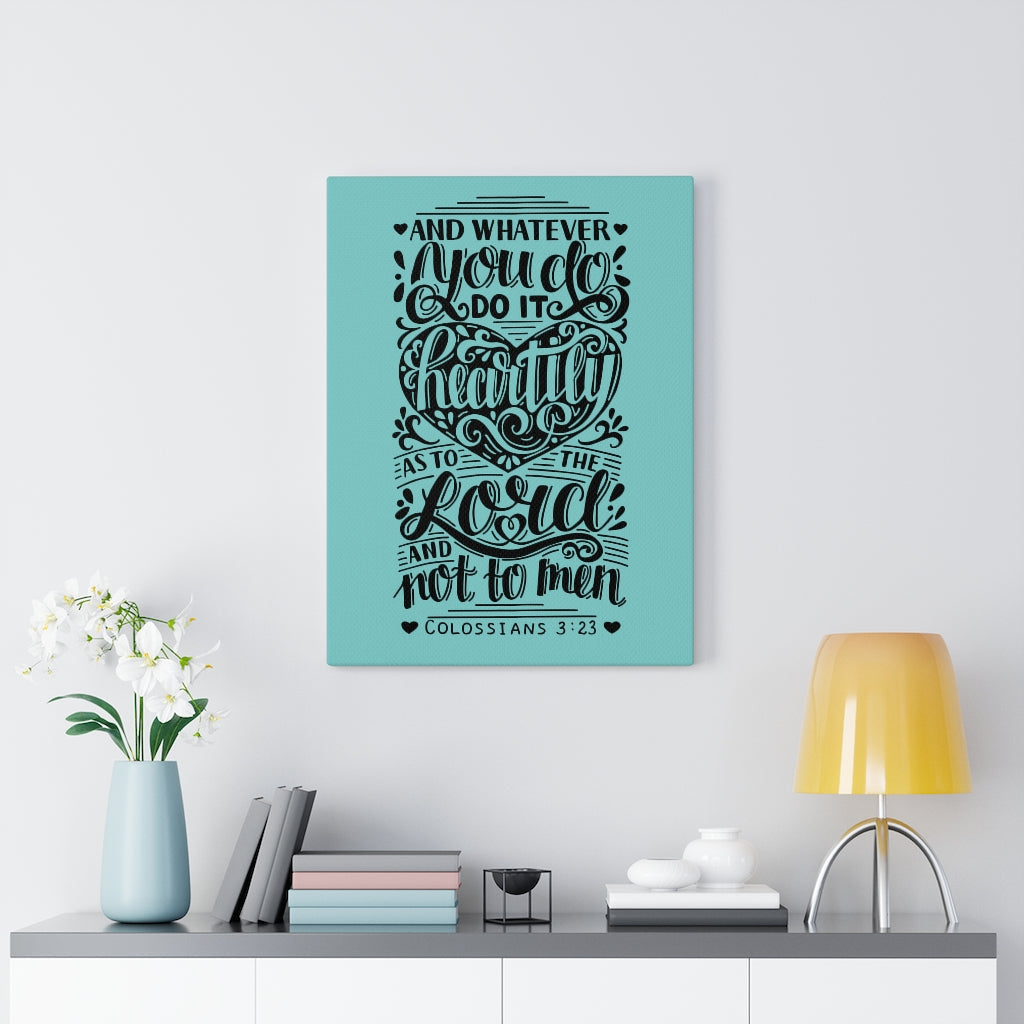 Scripture Walls As To The Lord Colossians 3:23 Bible Verse Canvas Christian Wall Art Ready to Hang Unframed-Express Your Love Gifts