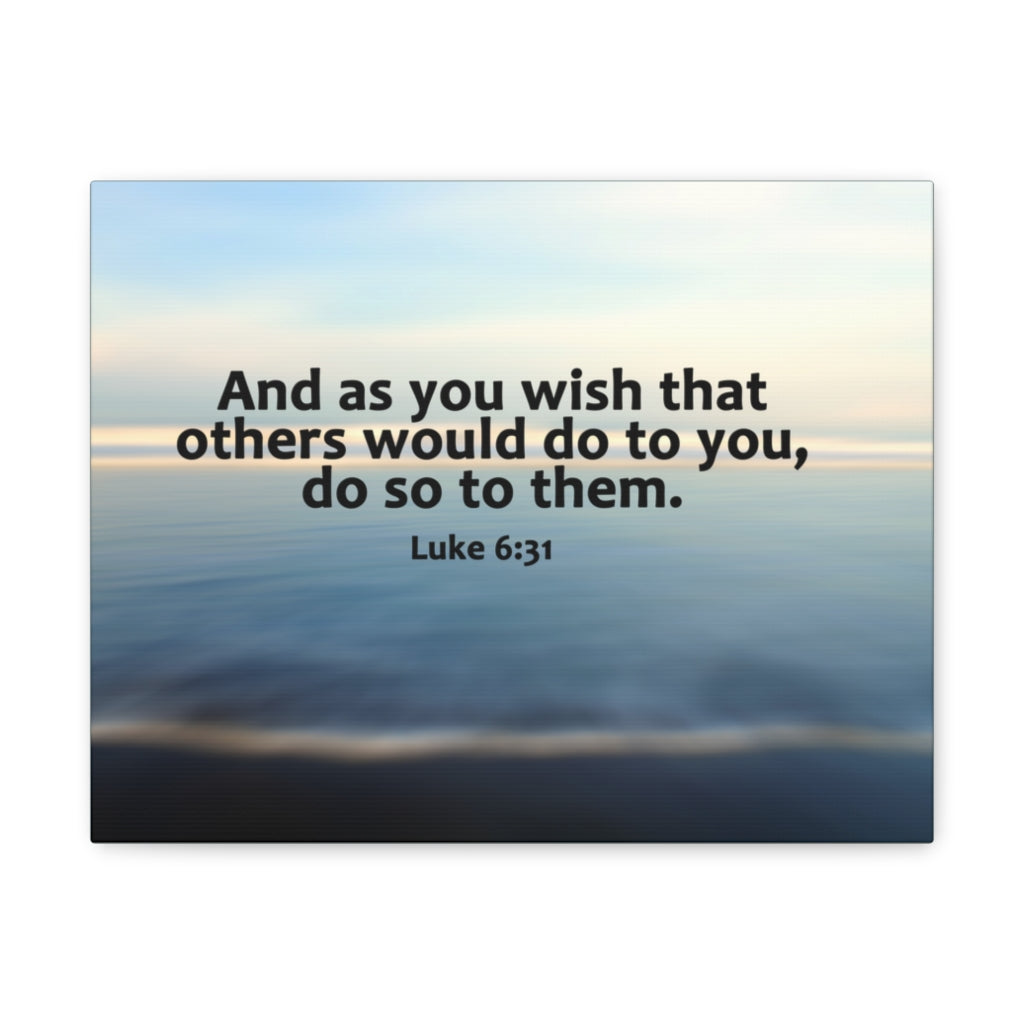 Scripture Walls As You Wish Luke 6:31 Bible Verse Canvas Christian Wall Art Ready to Hang Unframed-Express Your Love Gifts