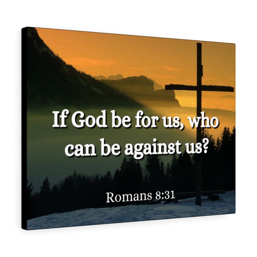 Scripture Walls Be For Us Romans 8:31 Bible Verse Canvas Christian Wall Art Ready to Hang Unframed-Express Your Love Gifts