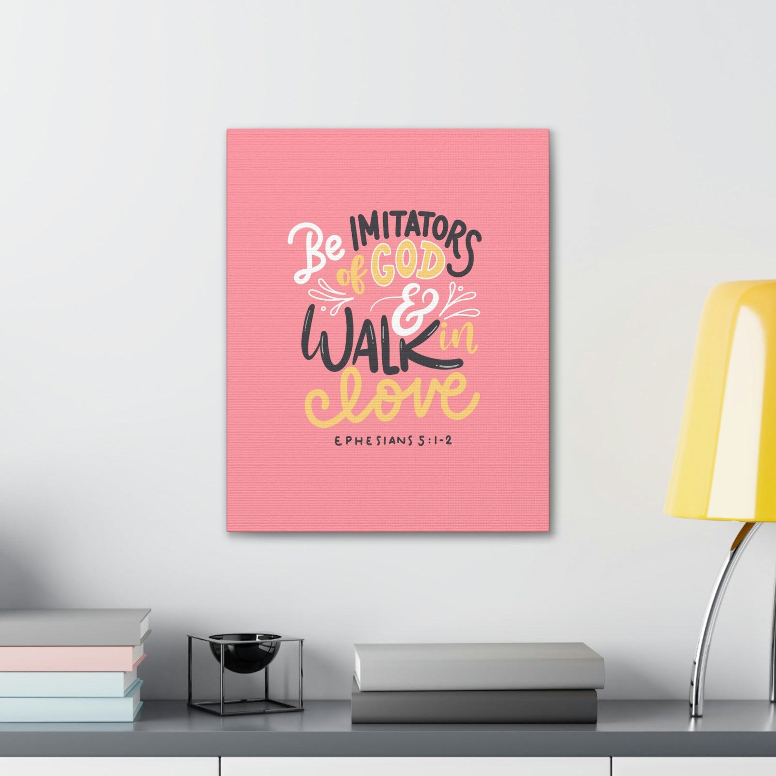 Scripture Walls Be Imitators Of God Ephesians 5:1-2 Pink Bible Verse Canvas Christian Wall Art Ready to Hang Unframed-Express Your Love Gifts