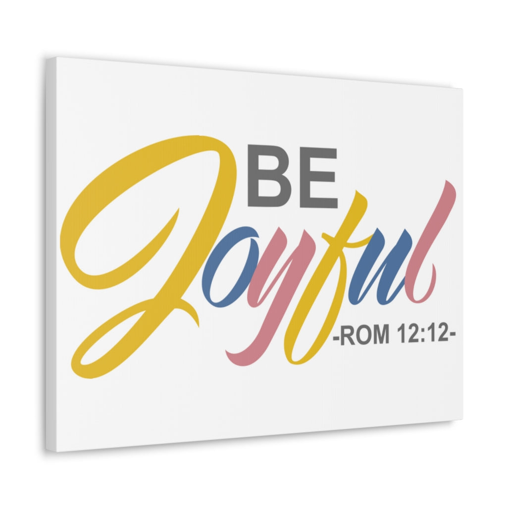 Scripture Walls Be Joyful Romans 12:12 Christian Wall Art Bible Verse Print Ready To Hang Unframed-Express Your Love Gifts