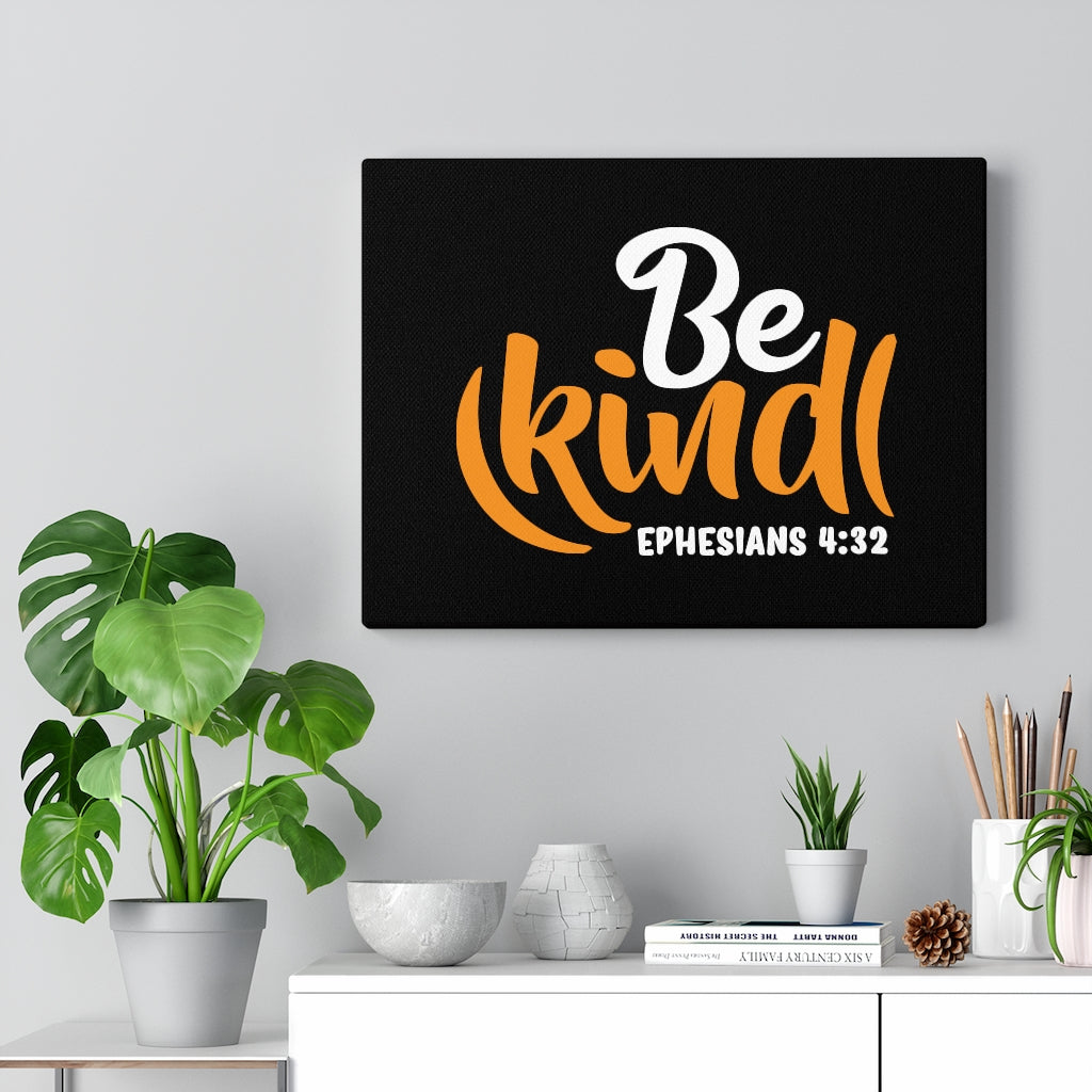 Scripture Walls Be Kind Orange Ephesians 4:32 Bible Verse Canvas Christian Wall Art Ready to Hang Unframed-Express Your Love Gifts