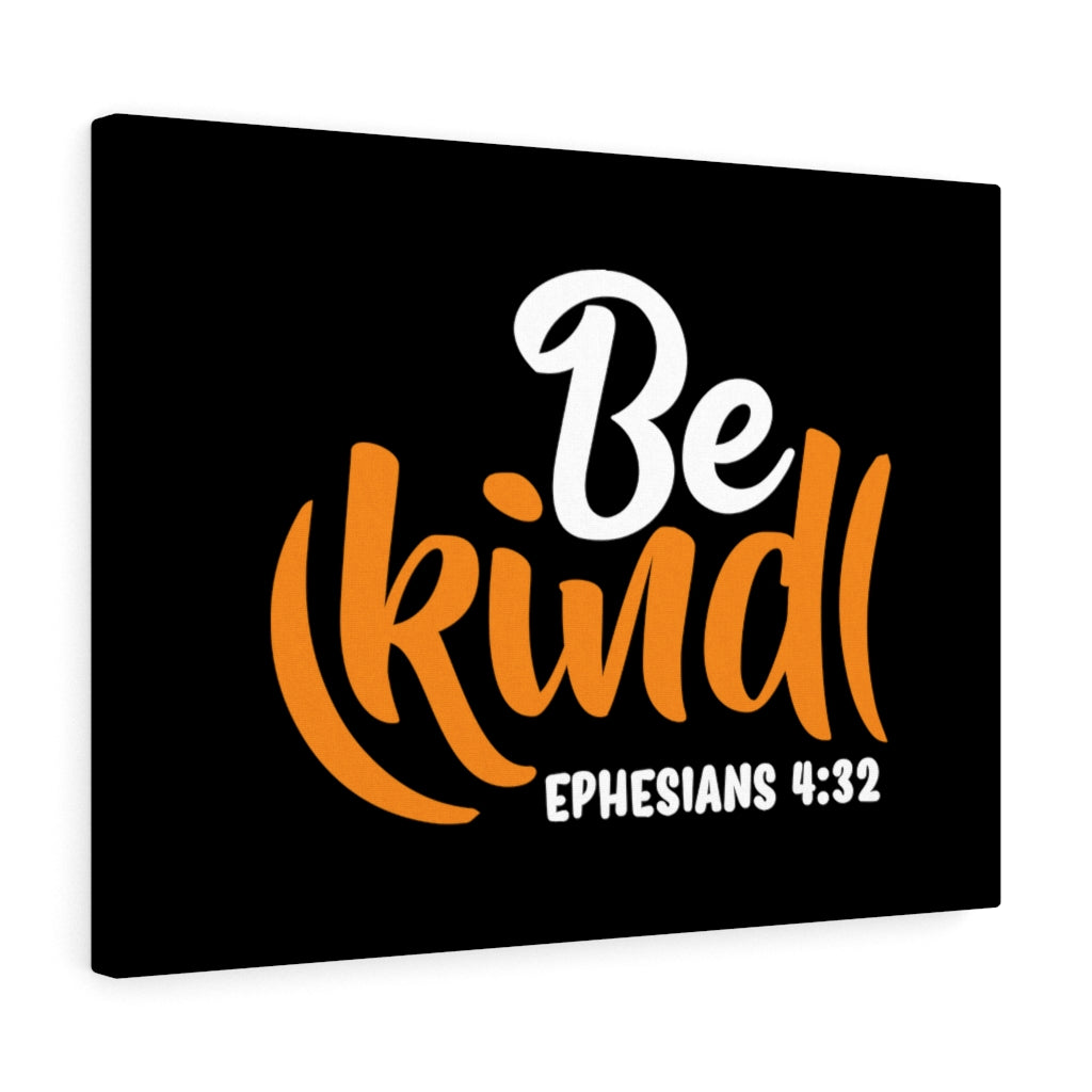 Scripture Walls Be Kind Orange Ephesians 4:32 Bible Verse Canvas Christian Wall Art Ready to Hang Unframed-Express Your Love Gifts