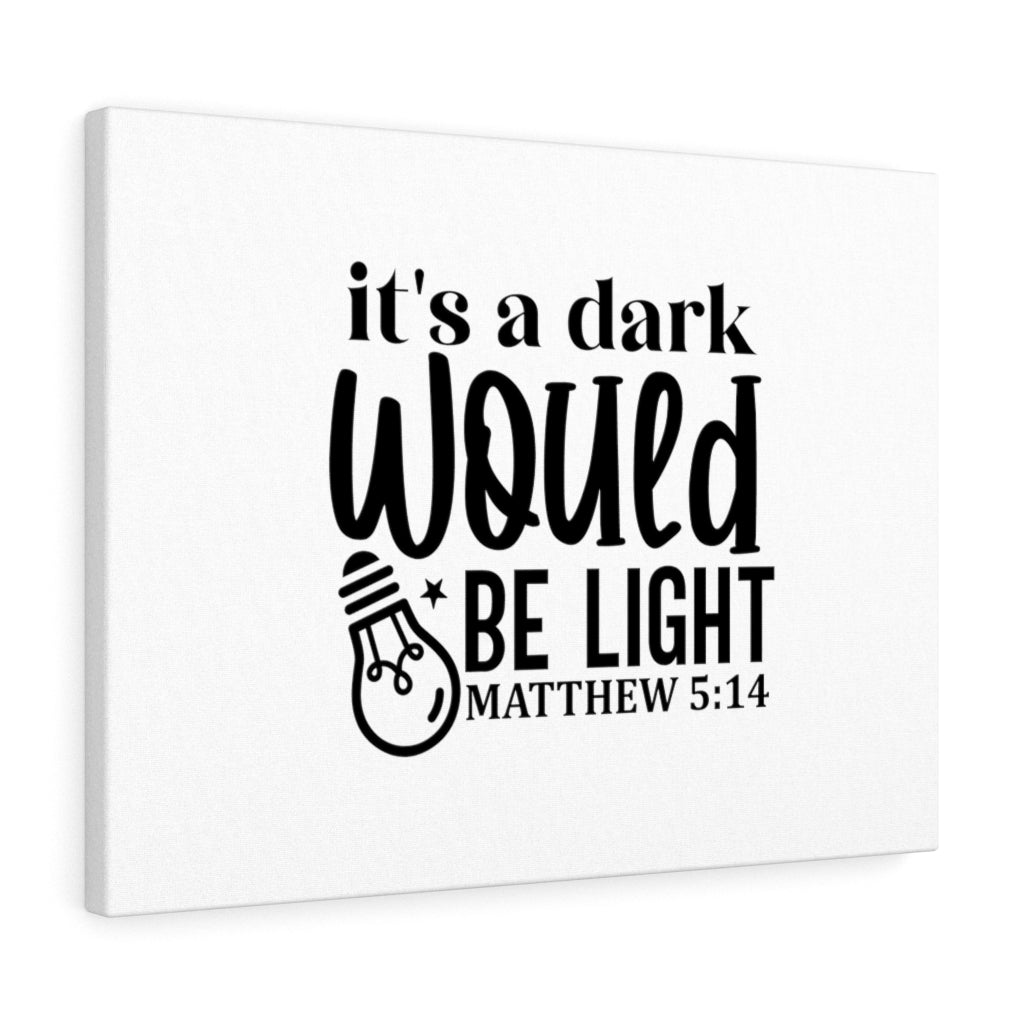 Scripture Walls Be Light Matthew 5:14 Bible Verse Canvas Christian Wall Art Ready to Hang Unframed-Express Your Love Gifts