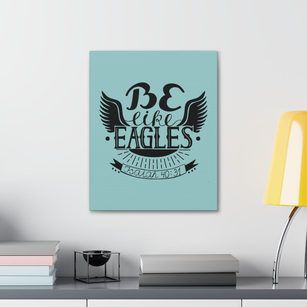 Scripture Walls Be Like Eagles Isaiah 40:31 Christian Wall Art Bible Verse Print Ready To Hang Unframed-Express Your Love Gifts