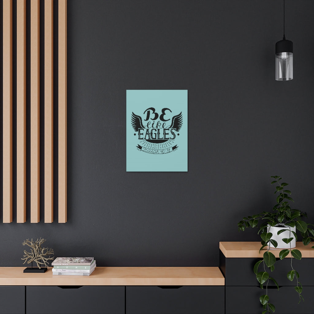 Scripture Walls Be Like Eagles Isaiah 40:31 Christian Wall Art Bible Verse Print Ready To Hang Unframed-Express Your Love Gifts