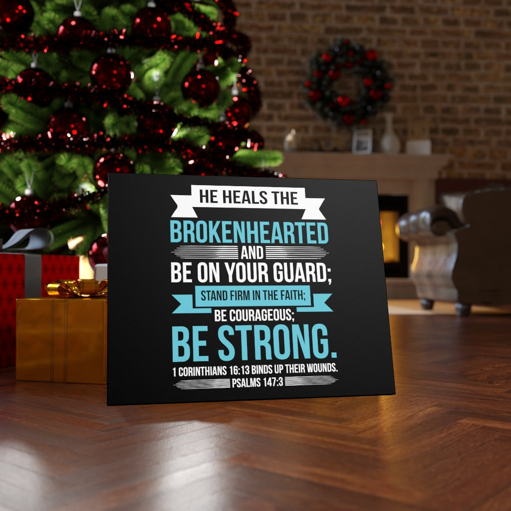 Scripture Walls Be On Your Guard Psalms 147:3 Bible Verse Canvas Christian Wall Art Ready to Hang Unframed-Express Your Love Gifts