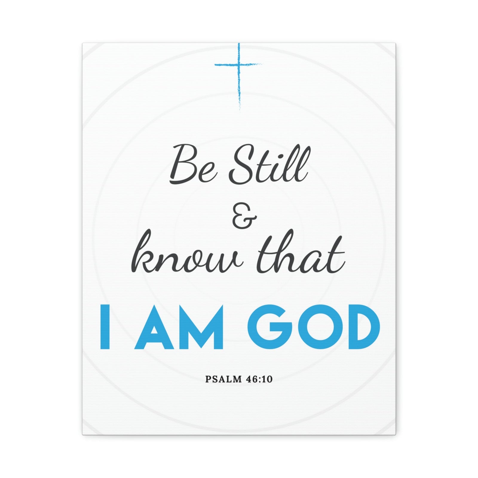 Scripture Walls Be Still And Know Psalm 46:10 Blue Christian Wall Art Bible Verse Print Ready To Hang Unframed-Express Your Love Gifts