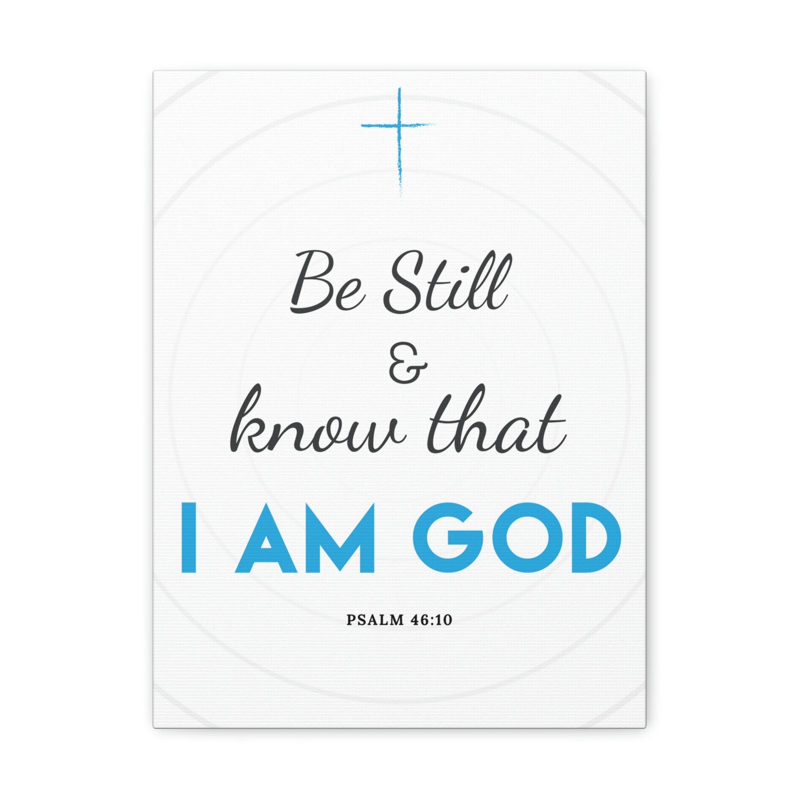 Scripture Walls Be Still And Know Psalm 46:10 Blue Christian Wall Art Bible Verse Print Ready To Hang Unframed-Express Your Love Gifts