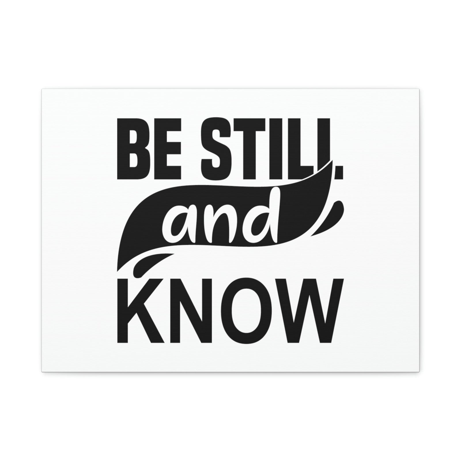 Scripture Walls Be Still And Know Psalm 46:10 Swish Black Christian Wall Art Bible Verse Print Ready to Hang Unframed-Express Your Love Gifts